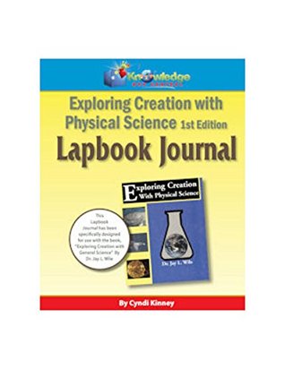 Apologia Exploring Creation with Physical Science - 1st Edition - Lapbook Journal (Kindle Edition)