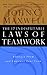 The 17 Indisputable Laws Of Teamwork by John C. Maxwell