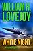 White Night by William H. Lovejoy