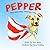 Pepper: The Amazing Therapy Dog: A story of a wonderful adopted shelter dog that gives back by helping children with special needs.