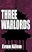 Three Warlords (Four Empero...