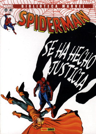 Biblioteca Marvel: Spiderman, tomo 47: Se ha hecho justicia