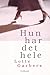 Hun har det hele by Lotte Garbers