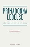 Primadonnaledelse...