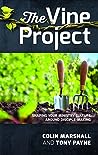 The Vine Project by Colin Marshall