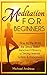 Meditation For Beginners: H...
