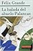 La balada del abuelo Palancas by FELIX GRANDE LARA