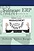Software ERP: Análisis y Consultoría de Software Empresarial. 2ª Edición (Spanish Edition)