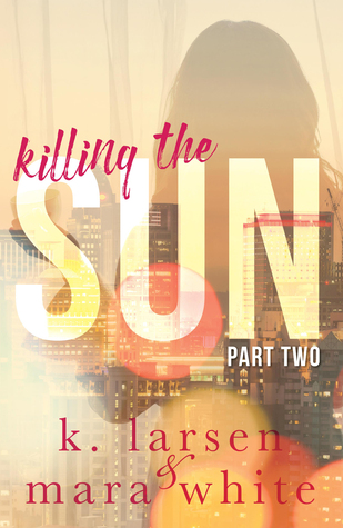 Killing the Sun: Part 2 (ebook)