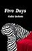 Five Days (Five, #2)