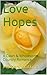 Love Hopes: Clean and Whole...