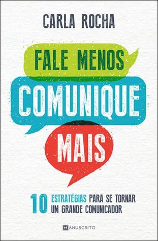 Fale Menos, Comunique Mais