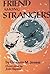 Friend Among Strangers
