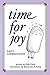 Time for Joy: Daily Affirmations