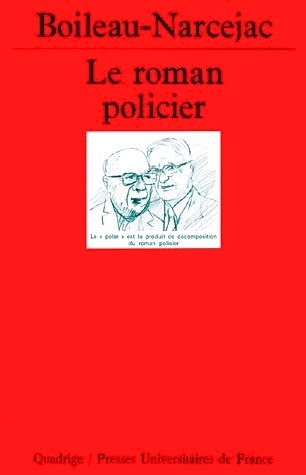 Le roman policier (Mass Market Paperback)