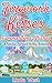 Firework Kisses and Summertime Wishes (Love on Kissing Bridge Mountain, #4) by Linda West