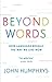 Beyond Words - How Language Reveals the Way We Live Now