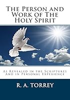 The Person and Work of The Holy Spirit