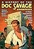 A History of the Doc Savage Adventures in Pulps, Paperbacks, ... by Robert Michael Cotter