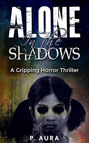Alone in the Shadows (Kindle Edition)