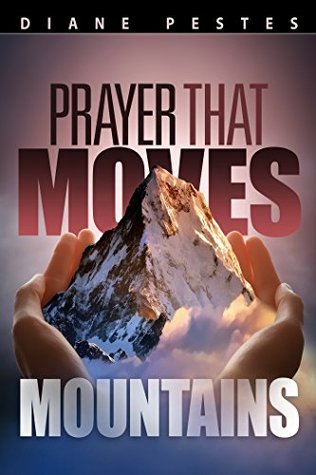 Prayer That Moves Mountains (Kindle Edition)