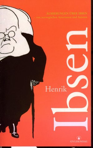 Äusserungen über Ibsen