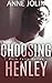 Choosing Henley