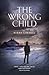 The Wrong Child