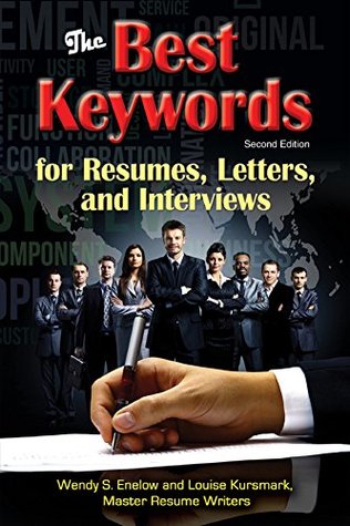 The Best Keywords for Resumes, Letters, and Interviews: Powerful Words and Phrases for Landing Great Jobs! (Kindle Edition)