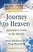Journey to Heaven: An Insider's Guide to the Afterlife