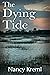 The Dying Tide (Dead in the...