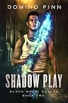Shadow Play by Domino Finn