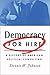 Democracy for Hire: A History of American Political Consulting