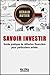 Savoir Investir - Guide pra...