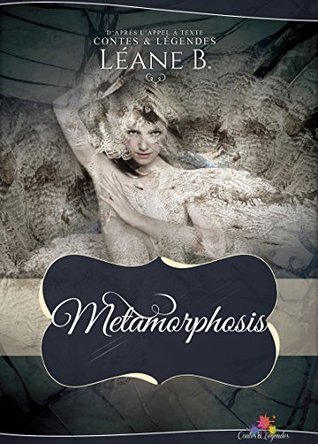 Metamorphosis: Contes et légendes, T8 (French Edition)