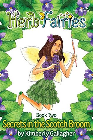 Secrets in the Scotch Broom (Herb Fairies, #2)