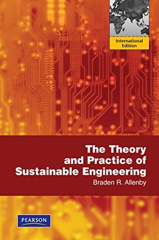 Theory and Practice of Sustainable Engineering, The: International Edition (Kindle Edition)