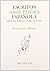 Escritos sobre poesía española: De Pedro Salinas a Carlos Bousoño