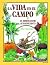 La Vida en el Campo y el Horticultor Autosuficiente by John Seymour La Vida en el Campo y el Horticultor Autosuficiente by John Seymour