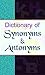 Dictionary of Synonyms & Antonyms by Anil Kumar Mishra: Dictionary of Synonyms & Antonyms - Expanding Vocabulary Options