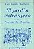 El jardín extranjero by Luis García Montero