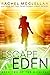 Escape from Eden