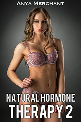 Natural Hormone Therapy 2 (Taboo Erotica) (NHT)
