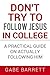 Don't Try to Follow Jesus i...