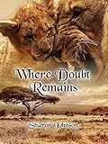 Where Doubt Remains: Season One