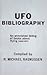 The UFO Literature: A Comprehensive Annotated Bibliography Of Works In English