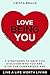 Love Being You: 7 strategie...