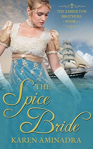 The Spice Bride (The Emberton Brothers #1)