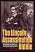 The Lincoln Assassination R...