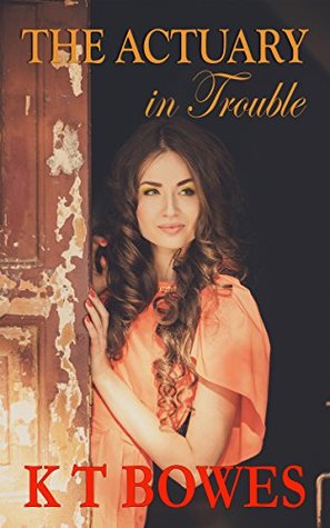 The Actuary in Trouble (From Russia, With Love #3)